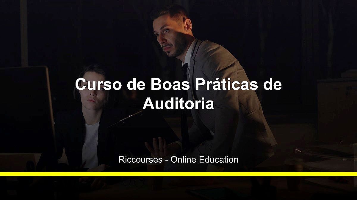 Curso de Boas Práticas de Auditoria