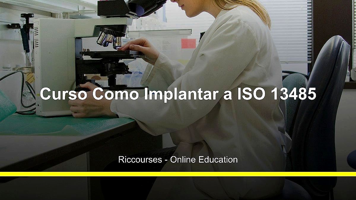 Curso Como Implantar a ISO 13485