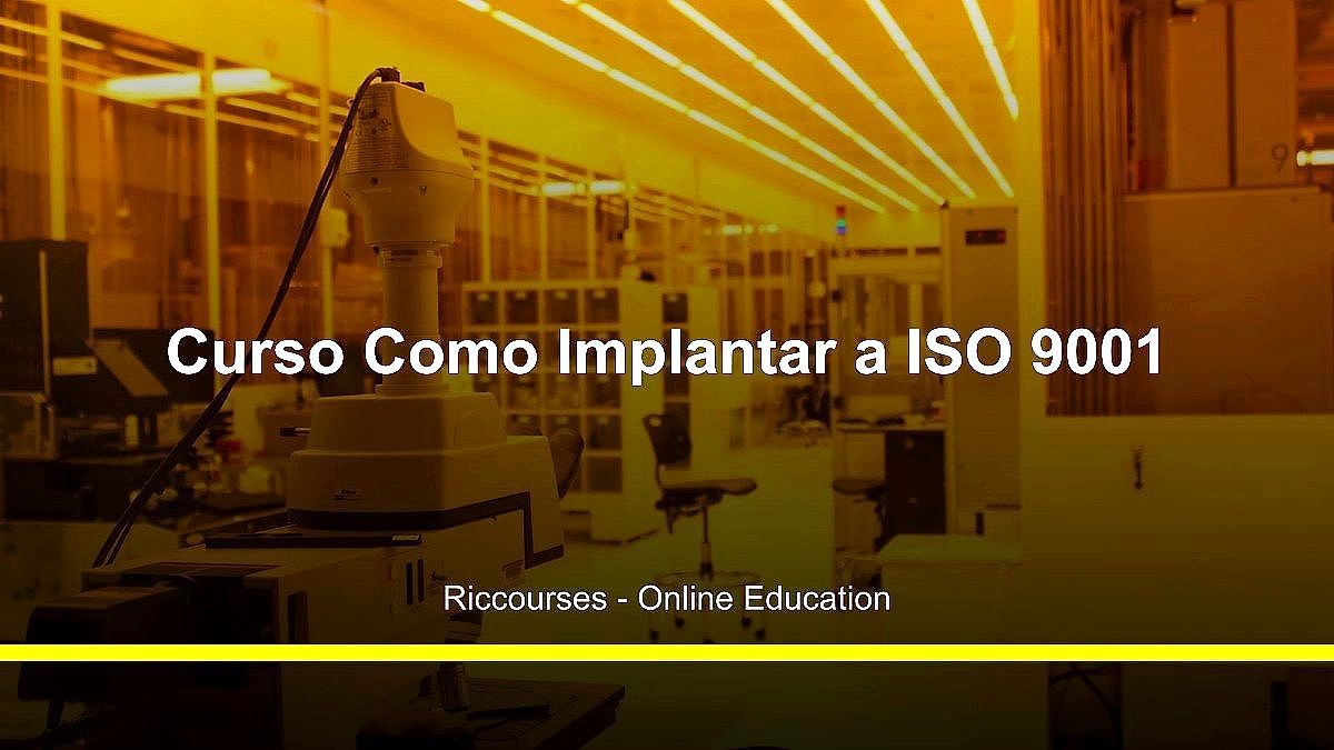 Curso Como Implantar a ISO 9001