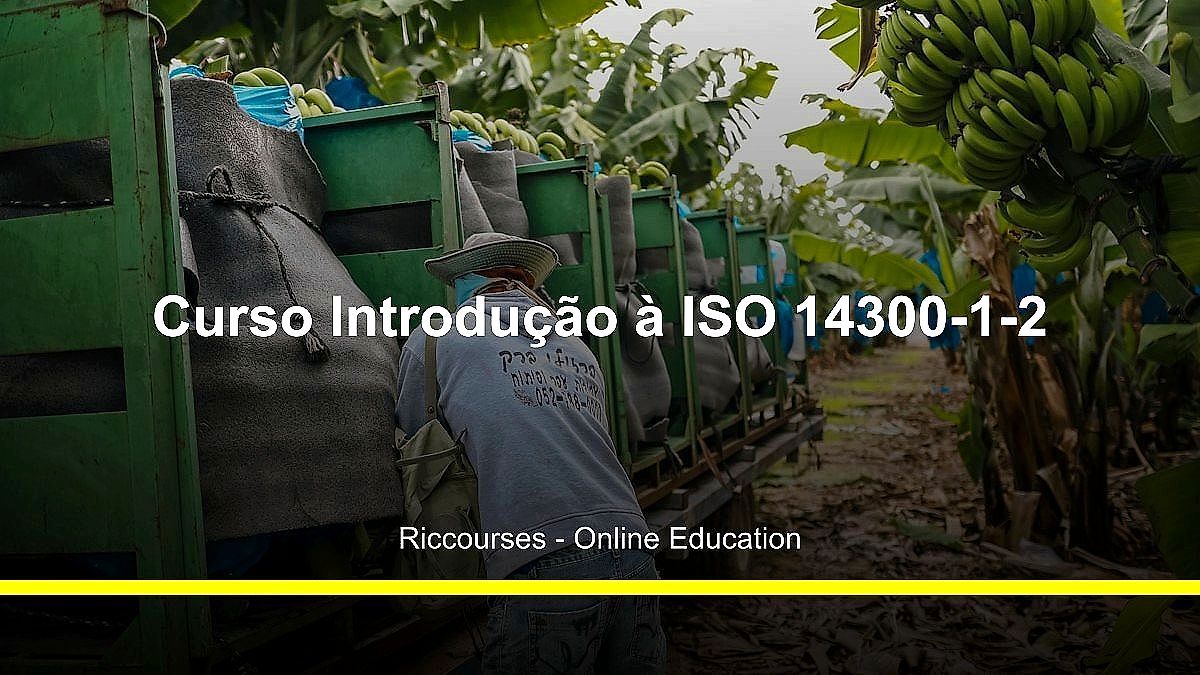 Curso Introdução à ISO 14300-1-2
